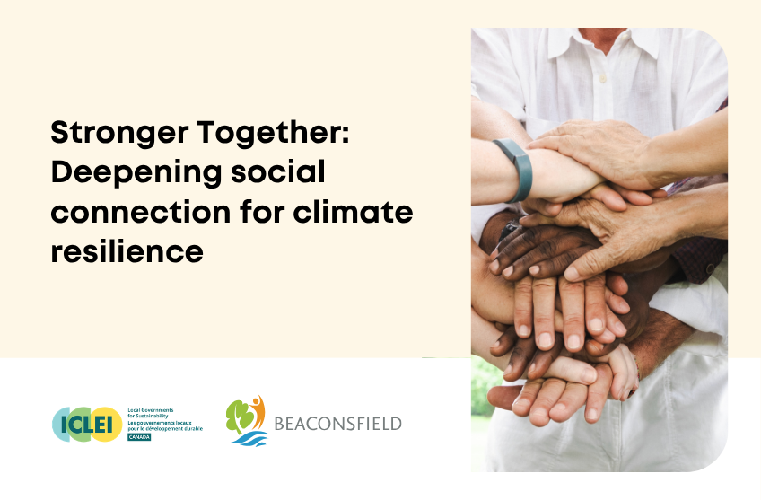 Stronger Together: Deepening Social Connection for Climate Resilience